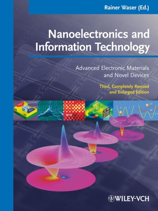 Nanoelectronics And Information Technology by Rainer Waser