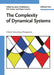 The Complexity Of Dynamical Systems: A Multi-disciplinary Perspective by Johan Dubbeldam, Kirk Green, Daan Lenstra