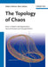 The Topology of Chaos: Alice in Stretch and Squeezeland, 2nd Edition by Robert Gilmore, Marc Lefranc