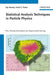 Statistical Analysis Techniques in Particle Physics: Fits, Density Estimation and Supervised Learning by Ilya Narsky, Frank C. Porter