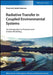 Radiative Transfer in Coupled Environmental Systems: An Introduction to Forward and Inverse Modeling by Knut Stamnes, Jakob J. Stamnes
