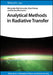 Analytical Methods in Radiative Transfer by Alexander Kokhanovsky