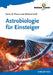 Astrobiologie f r Einsteiger by Kevin W. Plaxco
