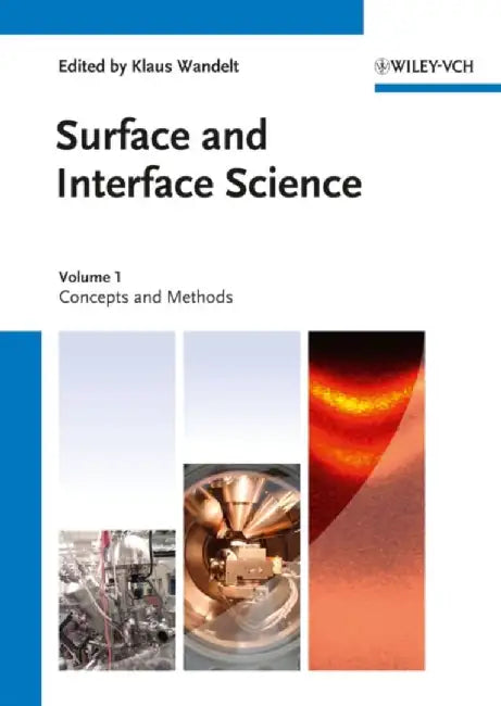 Surface And Interface Science by Klaus Wandelt