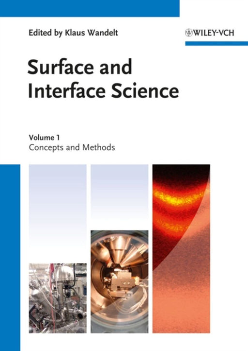 Surface And Interface Science by Klaus Wandelt