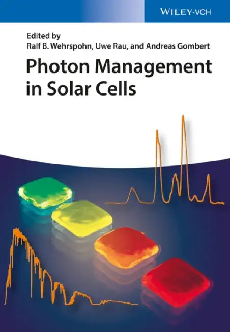 Photon Management In Solar Cells by Uwe Rau, Andreas Gombert, Andreas Gombert