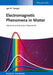 Electromagnetic Phenomena In Matter: Statistical and Quantum Approaches by Igor N. Toptygin