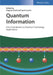 Quantum Information: From Foundations to Quantum Technology Applications by Dagmar Bruss
