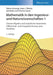 Mathematik in den Ingenieur- und Naturwissenschaften 1: Lineare Algebra und analytische Geometrie, Differential- und Integralrechnung einer Variablen by Rainer (Universitat Hamburg, Fachbereich Mathe) Ansorge