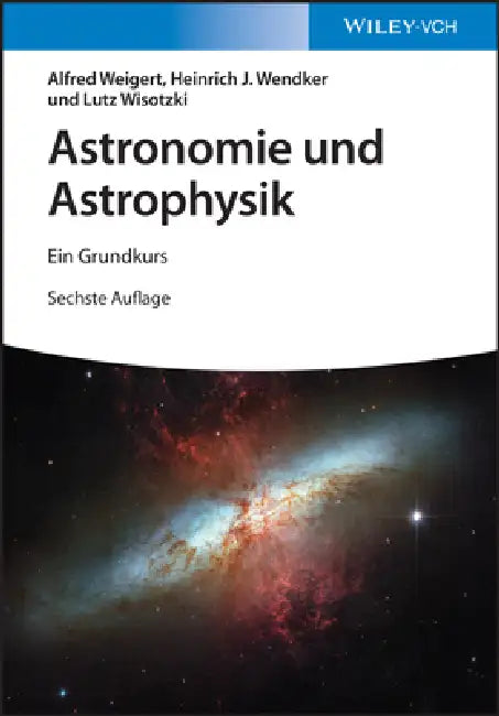 Astronomie und Astrophysik by Alfred Weigert