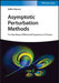 Asymptotic Perturbation Methods: For Nonlinear Differential Equations in Physics by Attilio Maccari