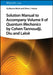 Solution Manual to Accompany Volume II of Quantum Mechanics by Cohen-Tannoudji, Diu and Lalo&euml; by Guillaume Merle, Oliver J. Harper