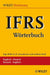 IFRS–Worterbuch / –Dictionary Englisch–Deutsch/ Deutsch–Englisch by I Wulf