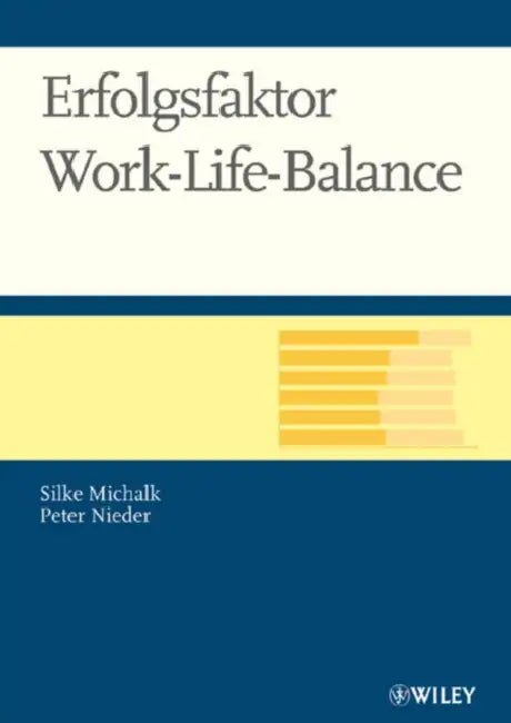 Erfolgsfaktor Work-Life-Balance by Silke Michalk