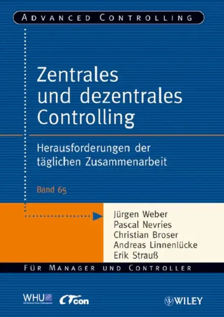 Zentrales und dezentrales Controlling by Jürgen Weber