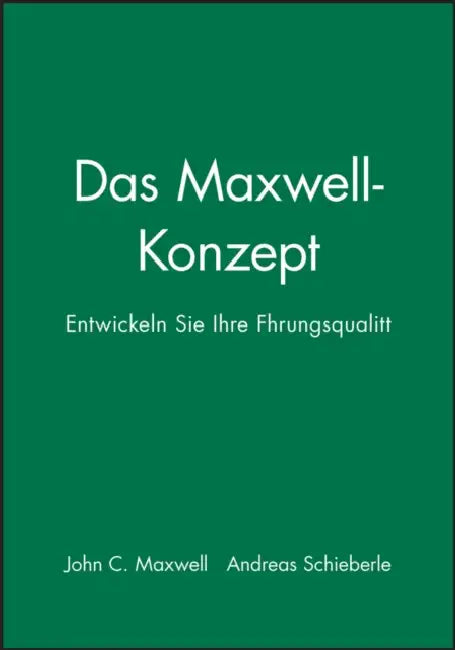 Das Maxwell-Konzept by John C. Maxwell
