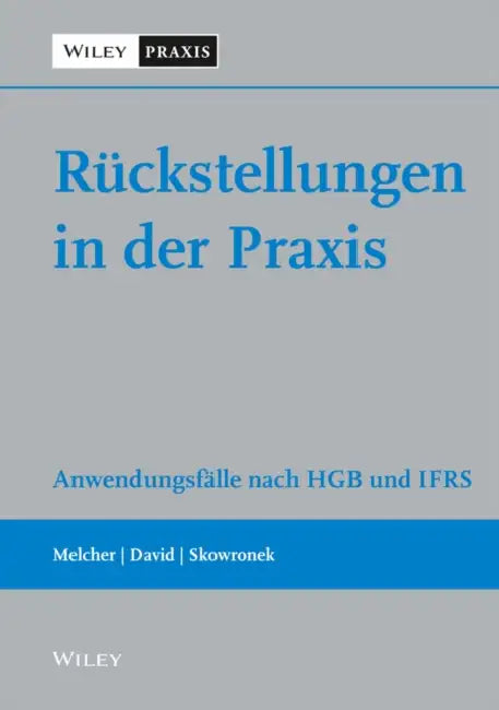 Ruckstellungen in der Praxis by Winfried Melcher