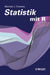 Statistik mit R by Michael J. Crawley