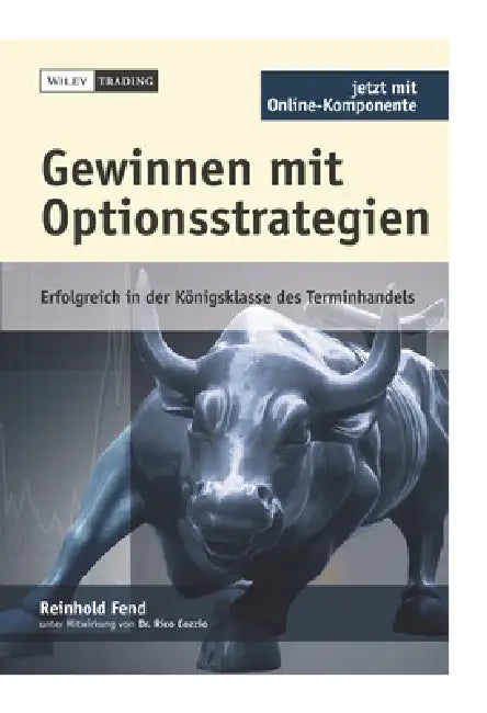 Gewinnen mit Optionsstrategien by Reinhold Fend