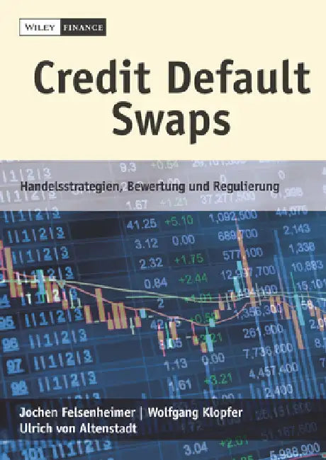 Credit Default Swaps by Jochen Felsenheimer