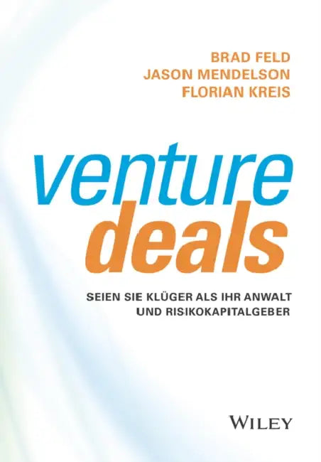 Venture Deals by Brad Feld