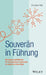 Souverän in Führung by Christian Polz