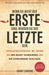 Wenn Sie nicht der Erste sind, werden Sie der Letzte sein by Grant Cardone