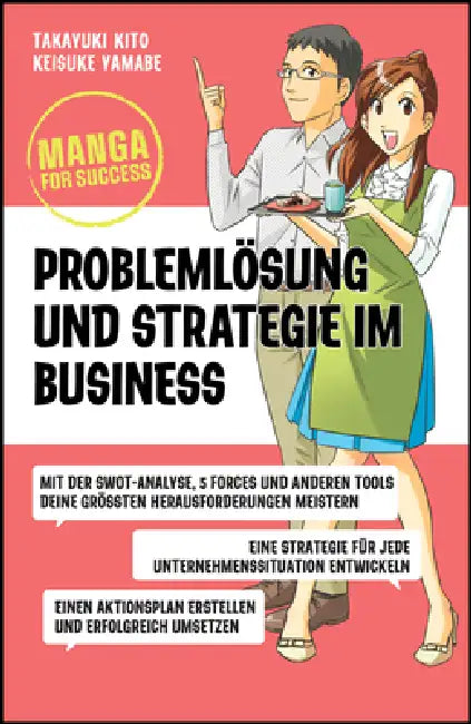 Manga for Success - Problemlösung und Strategie im Business by Takayuki Kito