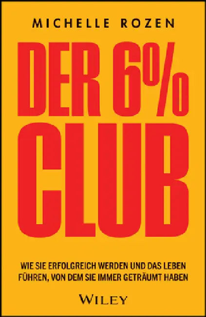 Der 6% Club by Michelle Rozen