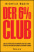 Der 6% Club by Michelle Rozen