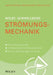Wiley-Schnellkurs Stromungsmechanik by Markus Stephan