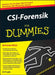 CSI-Forensik für Dummies by Douglas P. Lyle