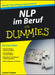 NLP im Beruf für Dummies by Lynne Cooper
