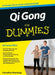 Qi Gong fur Dummies by Cornelius Hennings