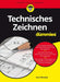Technisches Zeichnen für Dummies by Sven Renckly