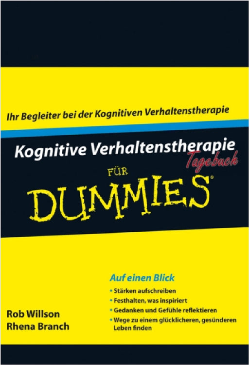 Kognitive Verhaltenstherapie Tagebuch fur Dummies by Rob (The Priory Clinic) Willson