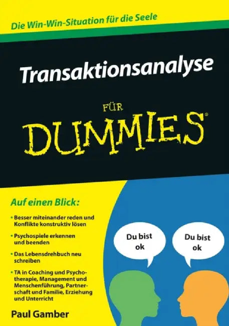 Transaktionsanalyse fur Dummies by Paul Gamber