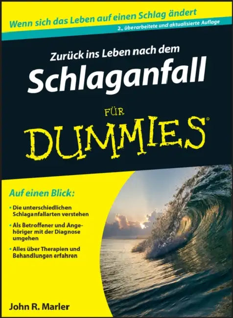 Zurück ins Leben nach dem Schlaganfall für Dummies by John R. Marler