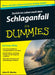 Zurück ins Leben nach dem Schlaganfall für Dummies by John R. Marler