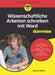 Wissenschaftliche Arbeiten schreiben mit Word für Dummies by Daniela Weber
