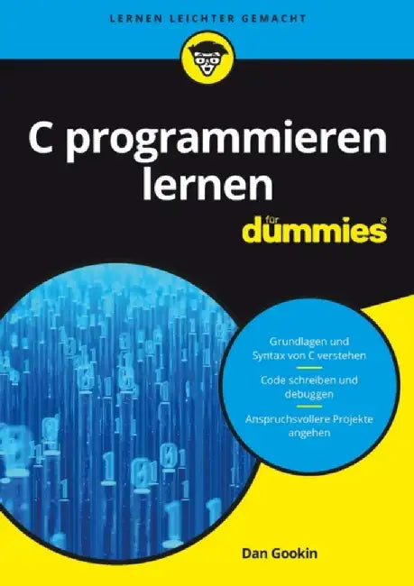 C programmieren lernen fur Dummies by Dan Gookin