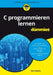C programmieren lernen fur Dummies by Dan Gookin