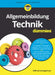 Allgemeinbildung Technik für Dummies by Wilfried Schlagenhauf