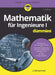 Mathematik für Ingenieure I für Dummies by J. Michael Fried