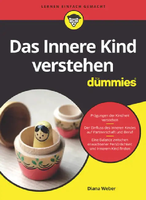 Das Innere Kind verstehen für Dummies by Diana Weber