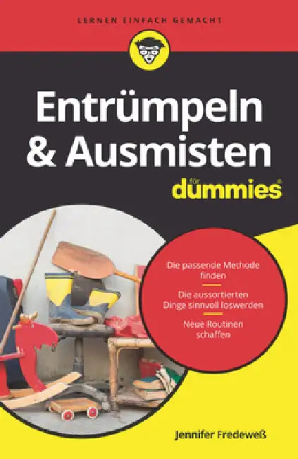 Entrümpeln und Ausmisten für Dummies by Jennifer Fredewess