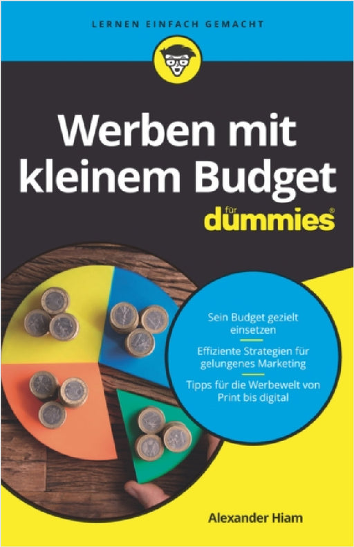 Werben mit kleinem Budget fur Dummies by Alexander (University of Massachusetts at Amherst) Hiam