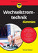 Wechselstromtechnik für Dummies by Michael Felleisen