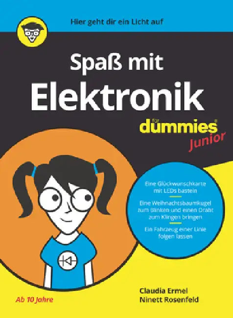 Spaß mit Elektronik für Dummies Junior by Claudia Ermel