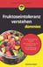 Fruktoseintoleranz für Dummies by Matthias Robert